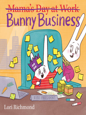cover image of Bunny Business (Mama's Day at Work)